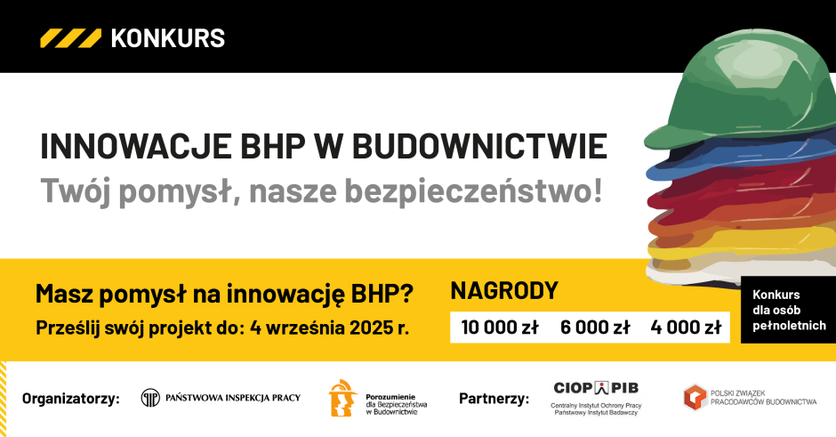 Konkurs „Innowacje BHP w budownictwie”- zachęcamy do udziału!