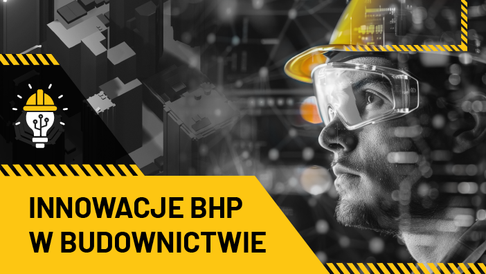 Zachęcamy do udziału w konkursie „Innowacje BHP w budownictwie”