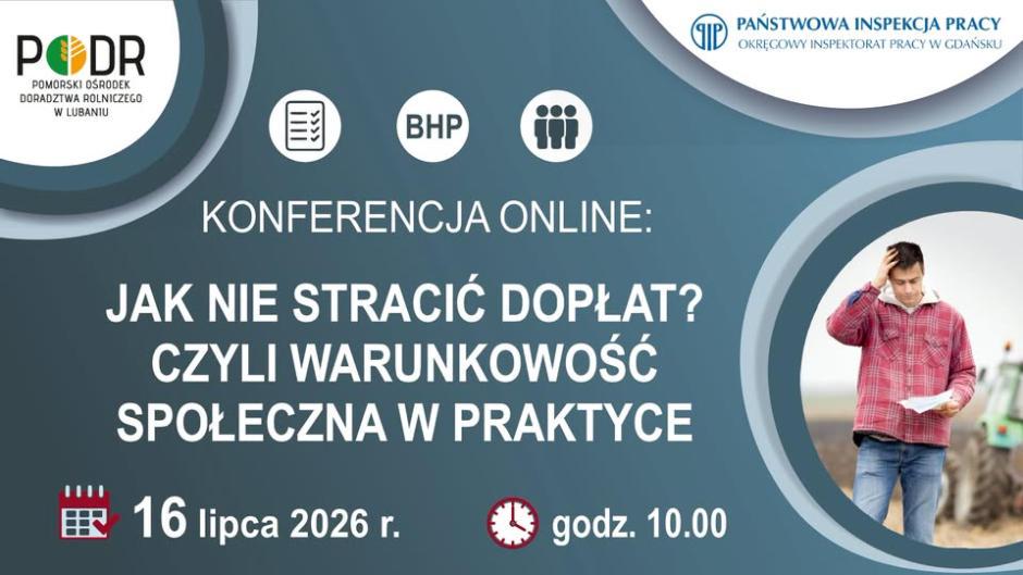 Konferencja online o warunkowości społecznej w rolnictwie organizowana przez PODR i OIP Gdańsk